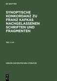 Synoptische Konkordanz zu Franz Kafkas nachgelassenen Schriften und Fragmenten (eBook, PDF)