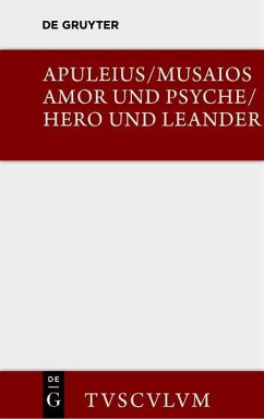 Amor und Psyche / Hero und Leander (eBook, PDF) - Apuleius; Musaios