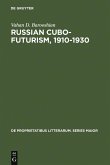 Russian Cubo-Futurism, 1910-1930 (eBook, PDF)