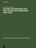 Die Mechanisierung der deutschen Buchbinderei 1850-1900 (eBook, PDF)