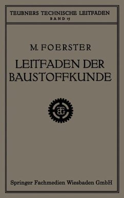 Leitfaden der Baustoffkunde (eBook, PDF) - Förster, Max