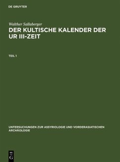 Der kultische Kalender der Ur III-Zeit (eBook, PDF) - Sallaberger, Walther