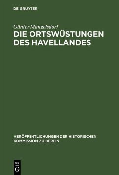 Die Ortswüstungen des Havellandes (eBook, PDF) - Mangelsdorf, Günter
