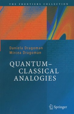Quantum-Classical Analogies (eBook, PDF) - Dragoman, Daniela; Dragoman, Mircea