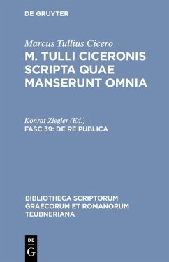 Cicero, Marcus Tullius: M. Tulli Ciceronis scripta quae manserunt omnia - De re publica (eBook, PDF) - Cicero, Marcus Tullius