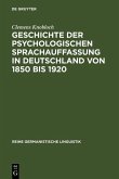 Geschichte der psychologischen Sprachauffassung in Deutschland von 1850 bis 1920 (eBook, PDF)