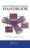 Nanomanufacturing Handbook (eBook, PDF)