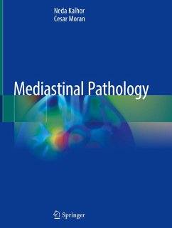 Mediastinal Pathology - Kalhor, Neda;Moran, Cesar