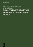 Qualitative Theory of Parabolic Equations, Part 1 (eBook, PDF)