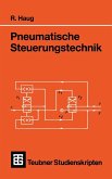 Pneumatische Steuerungstechnik (eBook, PDF)