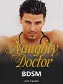 BDSM: Naughty Doctor (BDSM ROMANCE) (eBook, ePUB)