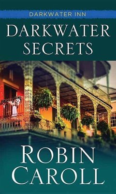 Darkwater Secrets: Darkwater Inn - Caroll, Robin