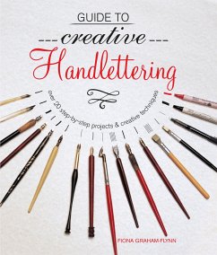 Guide to Creative Handlettering - Graham-Flynn, Fiona