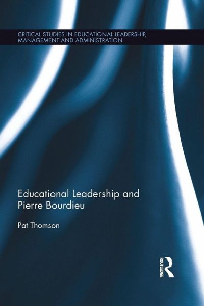Educational Leadership and Pierre Bourdieu Educational Leadership and Pierre Bourdieu