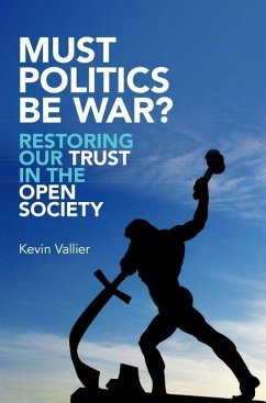 Must Politics Be War? - Vallier, Kevin