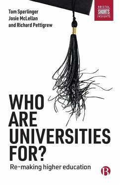 Who are universities for? - Sperlinger, Tom; McLellan, Josie; Pettigrew, Richard