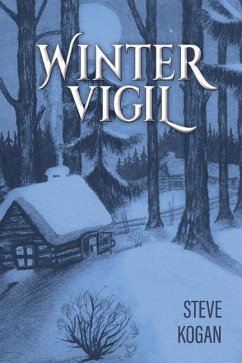 Winter Vigil: Volume 1 - Kogan, Steve