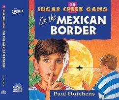 On the Mexican Border: Volume 18 - Hutchens, Paul