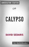 Calypso: by David Sedaris   Conversation Starters (eBook, ePUB)