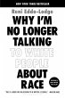 Why I'm No Longer Talking to White... - Bild 1
