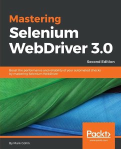 Mastering Selenium WebDriver 3.0 - Collin, Mark