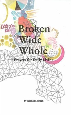 Broken Wide Whole - Vinson, Suzanne L