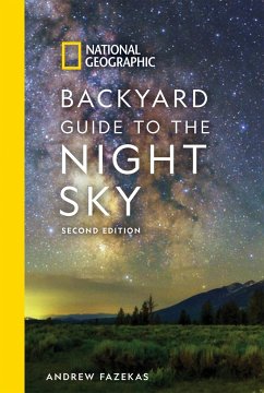 National Geographic Backyard Guide to the Night Sky - Fazekas, Andrew