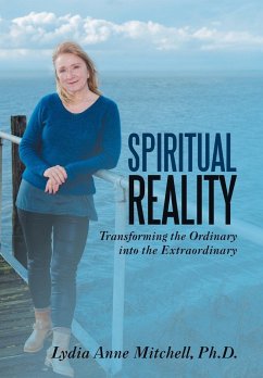 Spiritual Reality - Mitchell Ph. D., Lydia Anne
