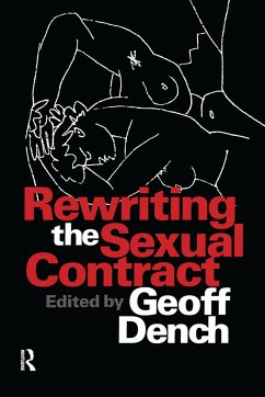 Rewriting the Sexual Contract - Dench, Geoff