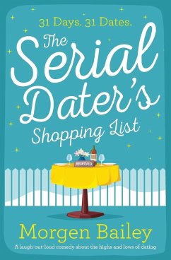The Serial Daters Shopping List - Bailey, Morgen