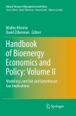 Handbook of Bioenergy Economics and Policy: Volume II