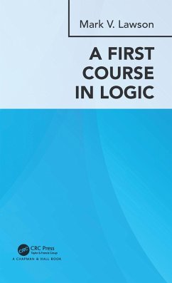 A First Course in Logic - Lawson, Mark Verus