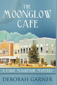 The Moonglow Cafe - Garner, Deborah