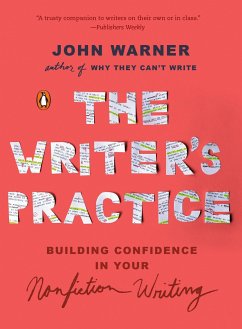 The Writer's Practice - Warner, John