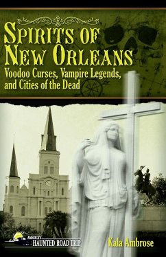 Spirits of New Orleans - Ambrose, Kala
