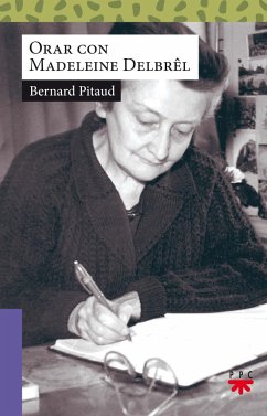 Orar con Madeleine Delbrêl - Pitaud, Bernard