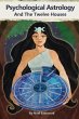 Psychological Astrology And The Twelve... - Bild 1