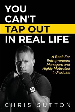 You Can't Tap Out in Real Life - Sutton, Chris