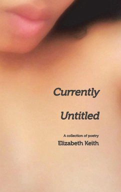 Currently Untitled - Keith, Elizabeth