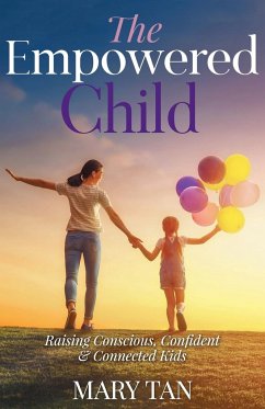 The Empowered Child - Tan, Mary