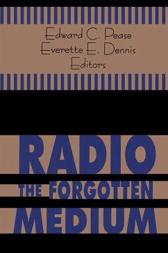 Radio - The Forgotten Medium - Pease, Edward