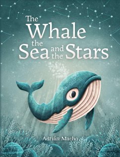 The Whale, the Sea and the Stars - Macho, Adrian