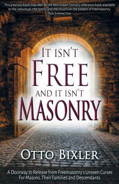 It Isn't Free and It Isn't Masonry - Bixler, Otto