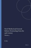 Novel Medical and General Hebrew Terminology from the 13th Century: Volume 4