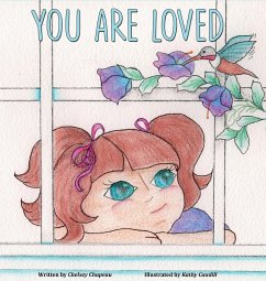 You Are Loved - Chapeau, Chelsey