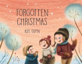 Forgotten Christmas: Volume 1