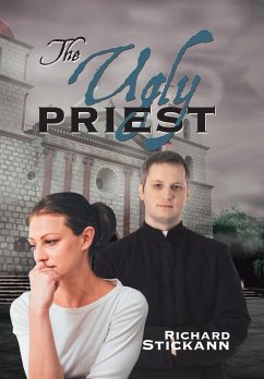 The Ugly Priest - Stickann, Richard