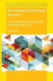 Developing Professional Memory: A Case Study of London English Teaching (1965-1975)
