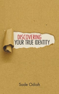 Discovering Your True Identity - Odiah, Sade
