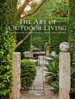 The Art of Outdoor Living - Shrader, Scott; Romerein, Lisa